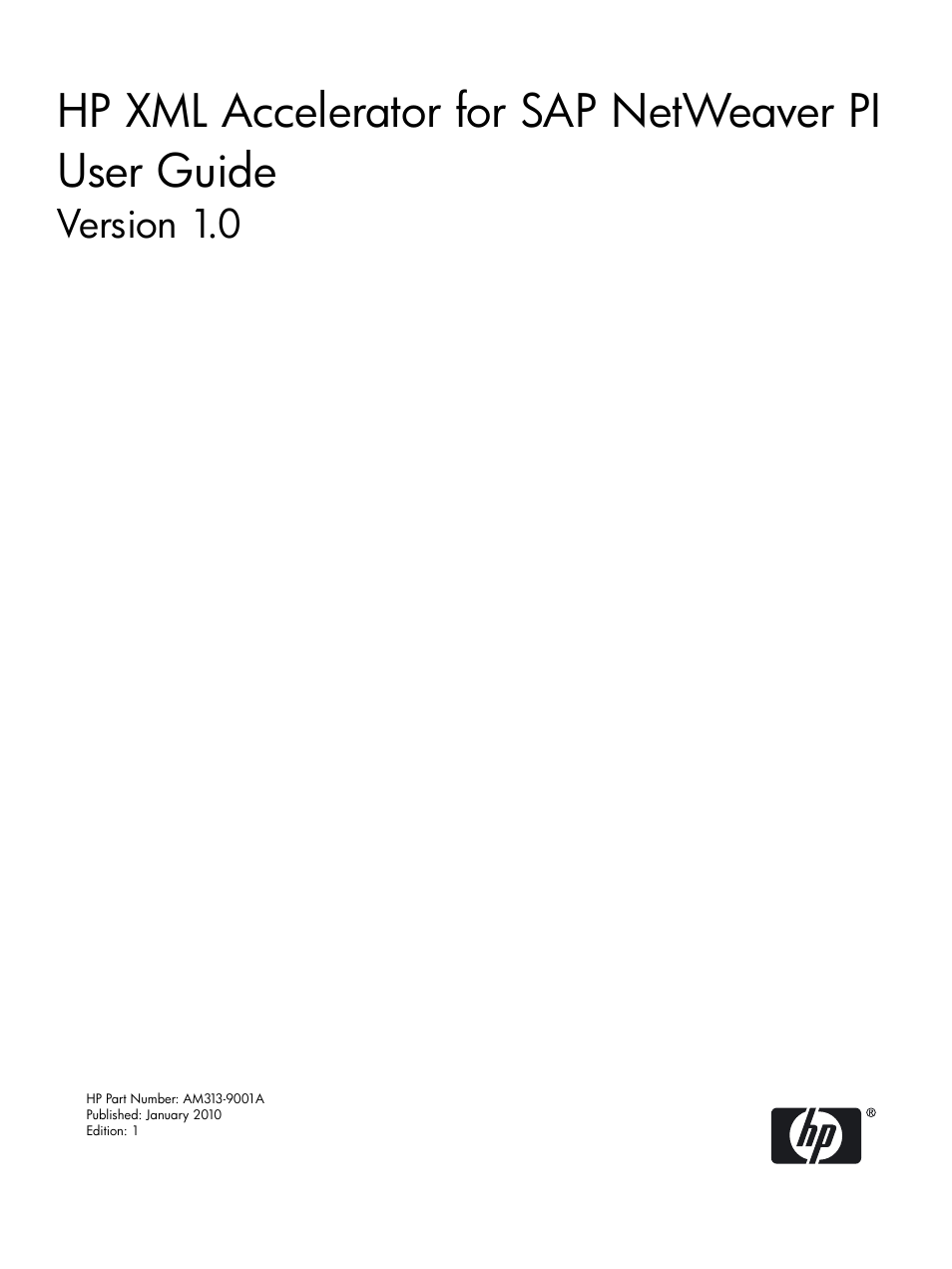 HP XML Accelerator for SAP NetWeaver Process Integration User Manual | 28 pages