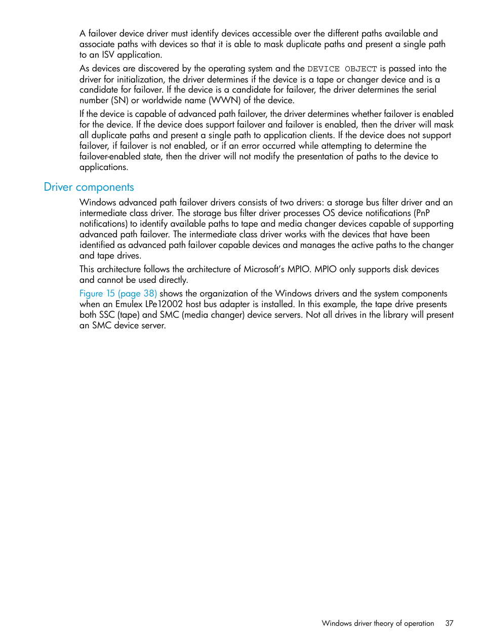 Driver components | HP StoreEver MSL6480 Tape Library User Manual | Page 37 / 70