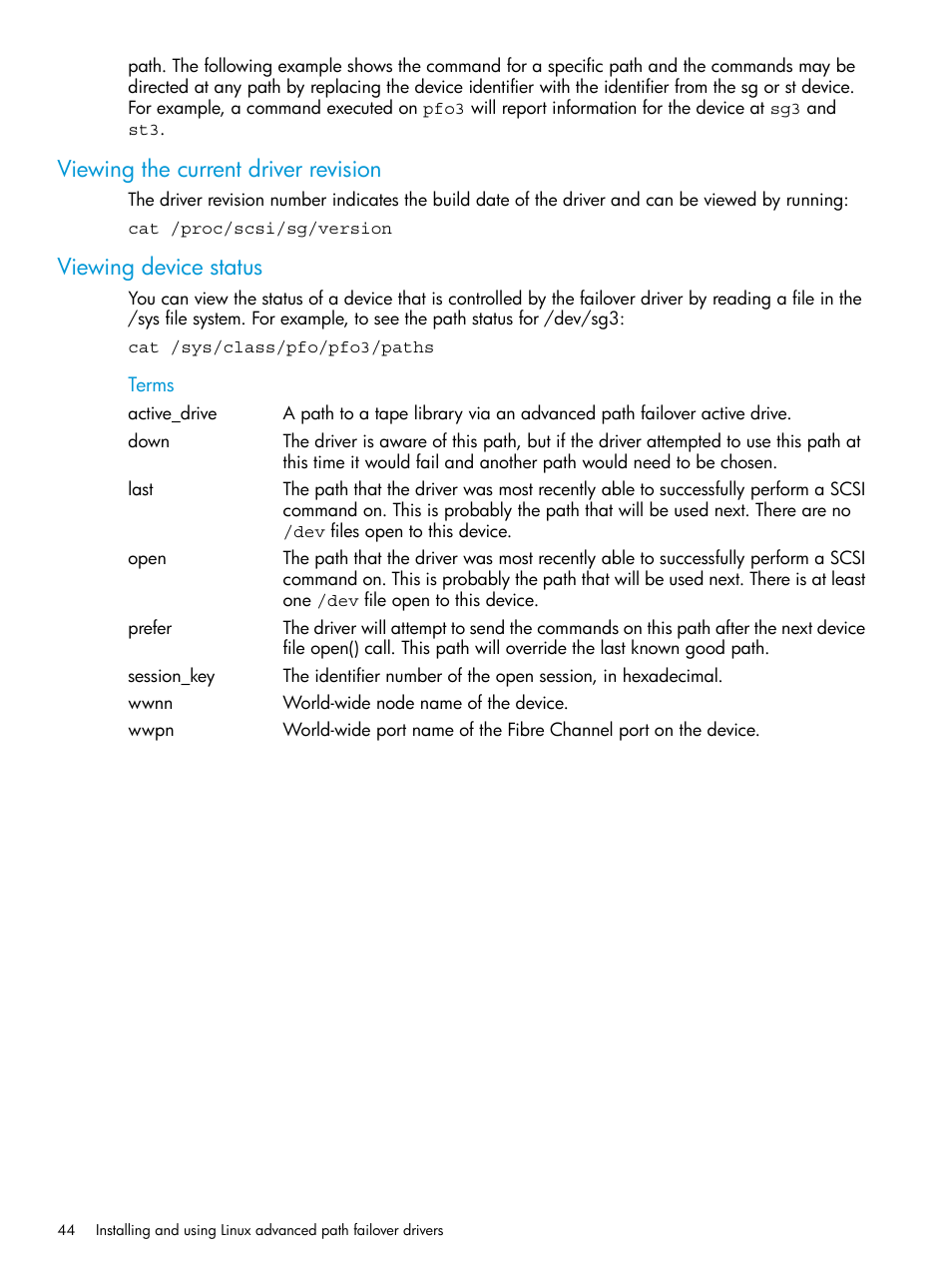 Viewing the current driver revision, Viewing device status | HP StoreEver MSL6480 Tape Library User Manual | Page 44 / 70