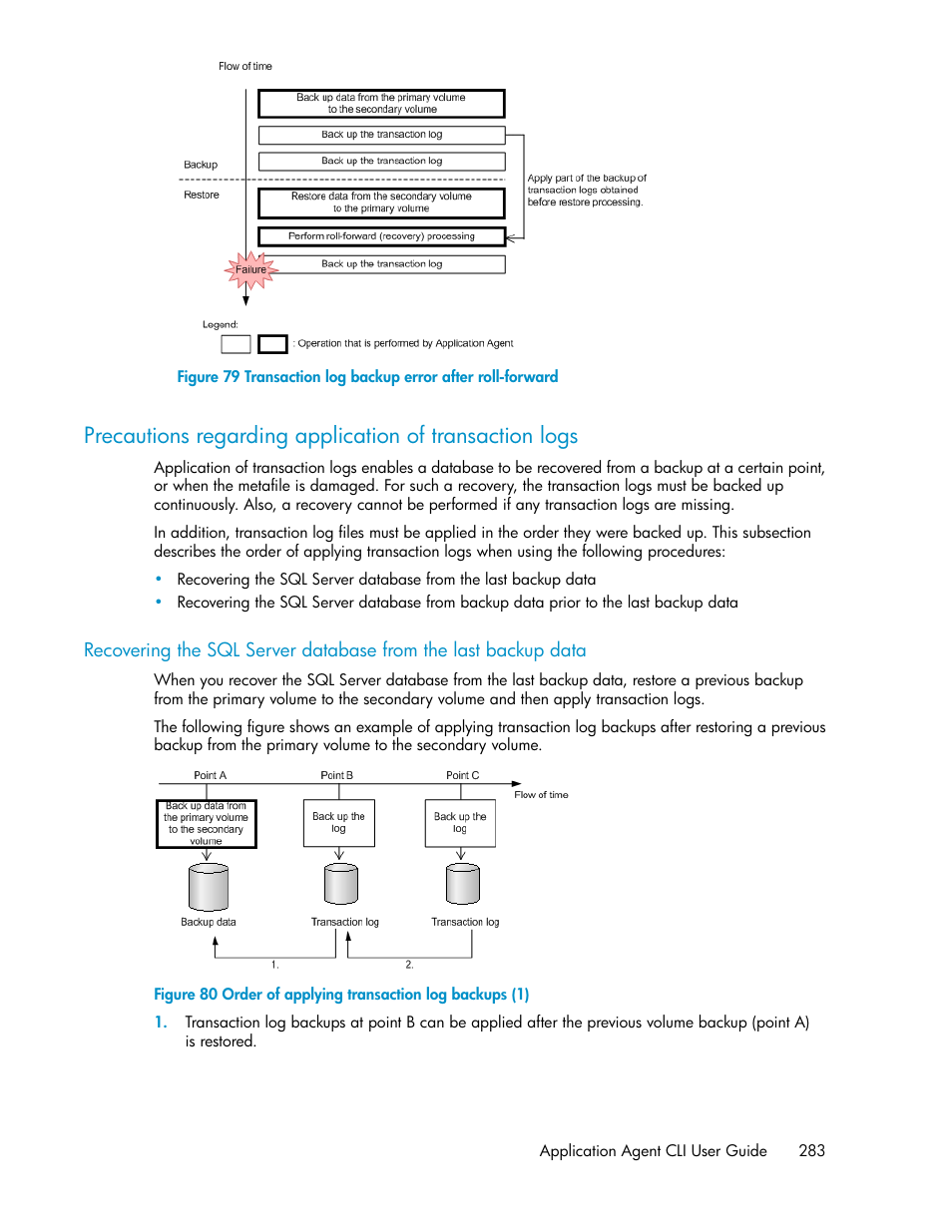 Transaction log backup error after roll-forward, Order of applying transaction log backups (1) | HP XP Command View Advanced Edition Software User Manual | Page 283 / 574