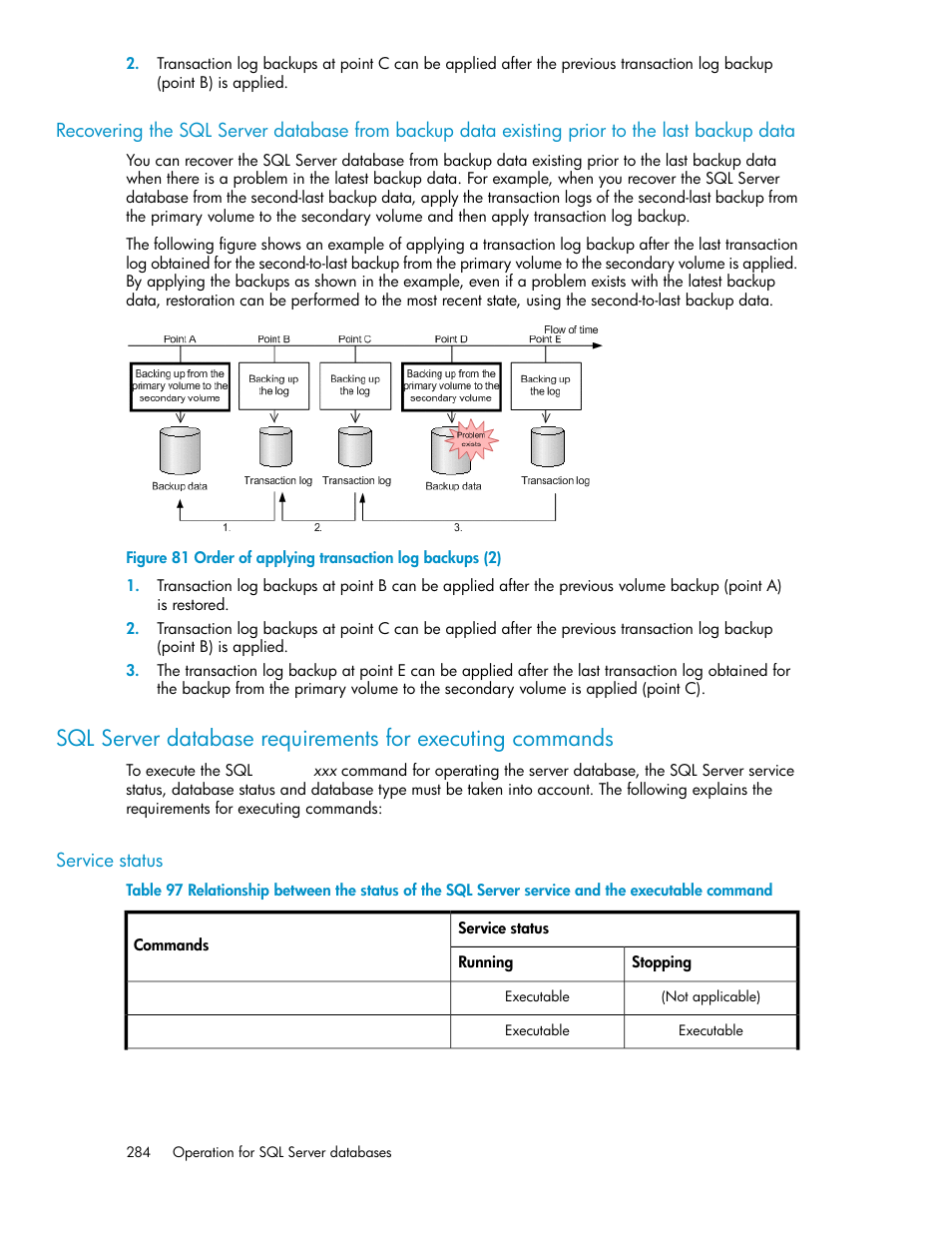 Service status, Order of applying transaction log backups (2) | HP XP Command View Advanced Edition Software User Manual | Page 284 / 574