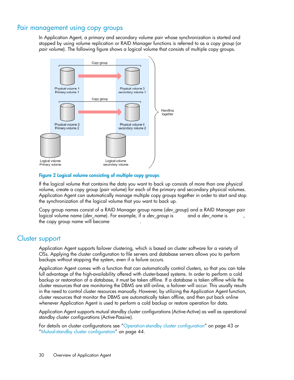 Pair management using copy groups, Cluster support, 30 cluster support | Logical volume consisting of multiple copy groups | HP XP Command View Advanced Edition Software User Manual | Page 30 / 574