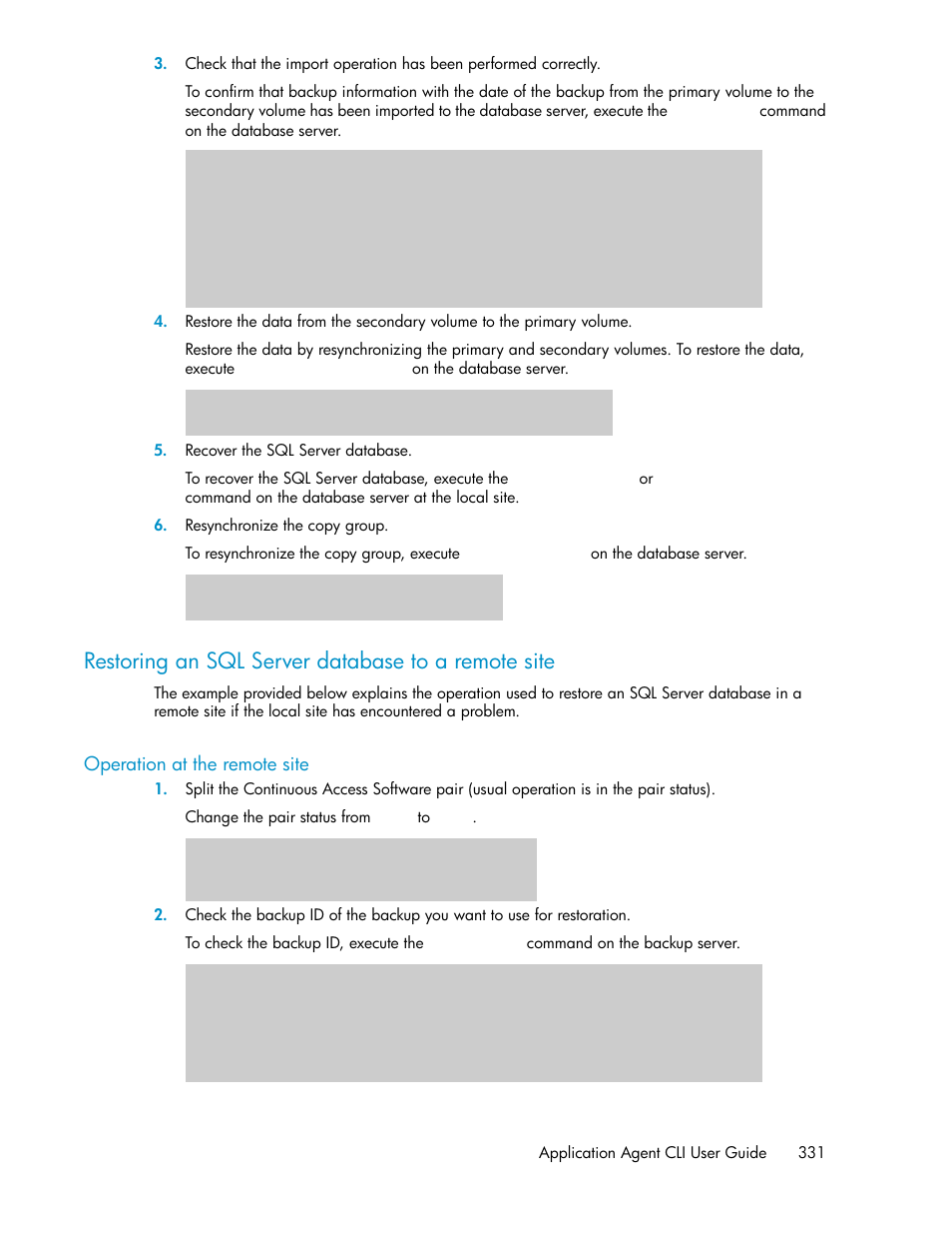 Restoring an sql server database to a remote site, Operation at the remote site | HP XP Command View Advanced Edition Software User Manual | Page 331 / 574