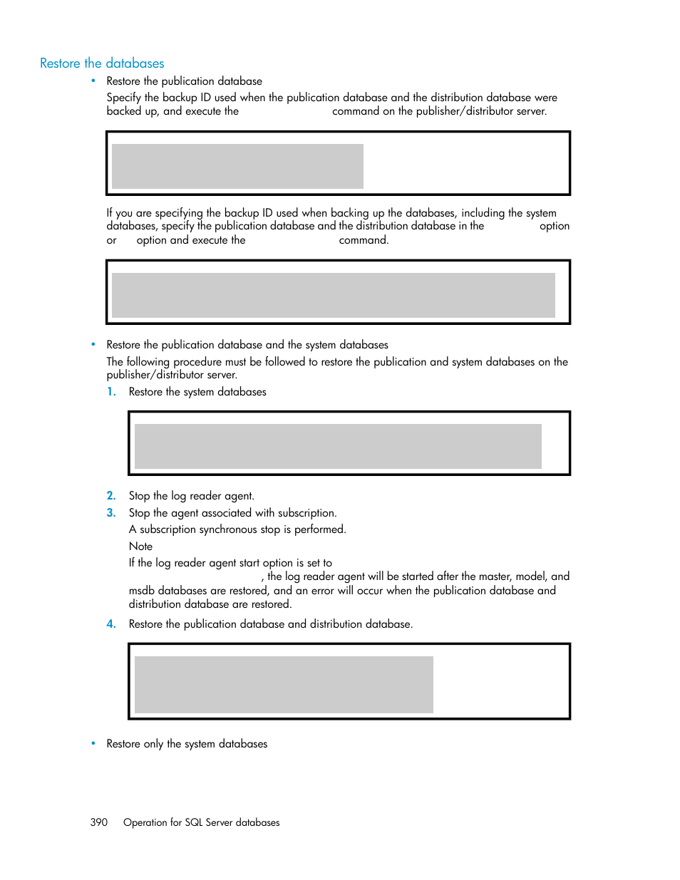 Restore the databases | HP XP Command View Advanced Edition Software User Manual | Page 390 / 574