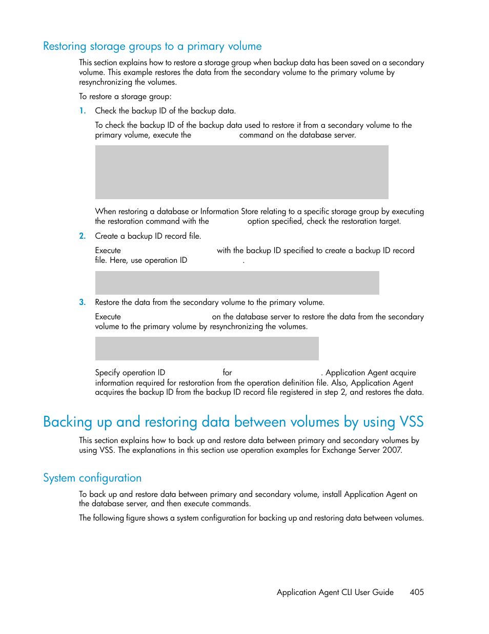 Restoring storage groups to a primary volume, System configuration | HP XP Command View Advanced Edition Software User Manual | Page 405 / 574