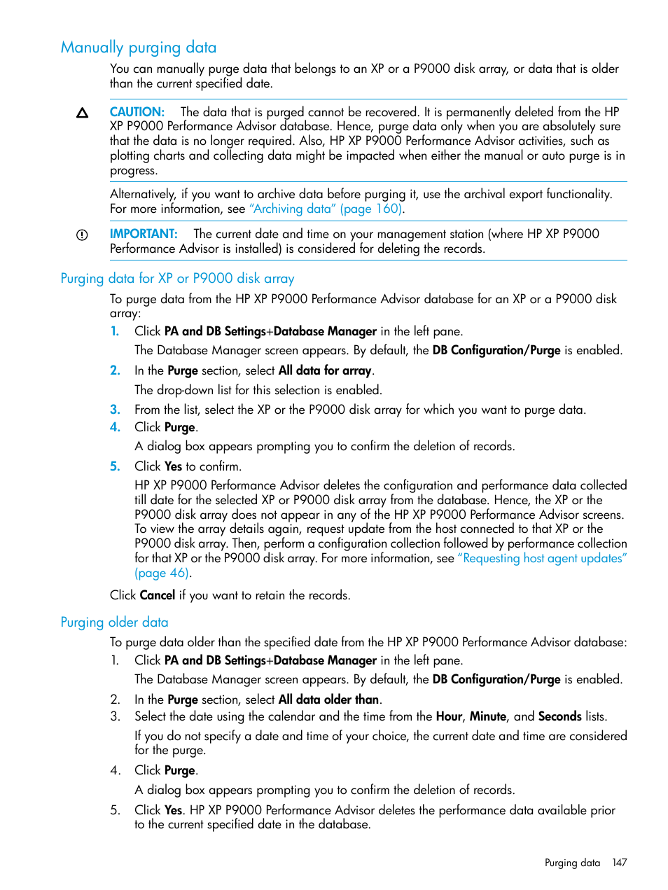 Manually purging data, Purging data for xp or p9000 disk array, Purging older data | HP XP P9000 Performance Advisor Software User Manual | Page 147 / 419