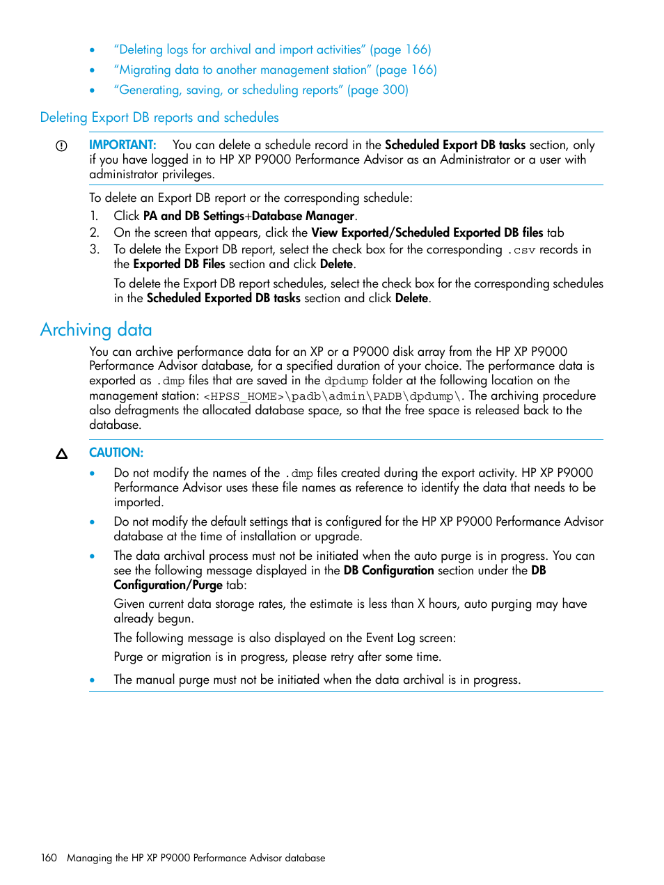 Deleting export db reports and schedules, Archiving data | HP XP P9000 Performance Advisor Software User Manual | Page 160 / 419