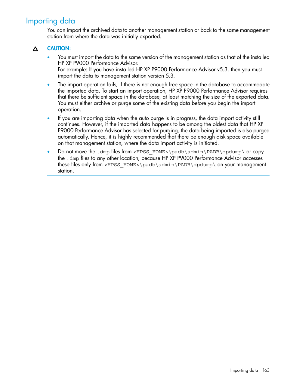 Importing data, Importing | HP XP P9000 Performance Advisor Software User Manual | Page 163 / 419