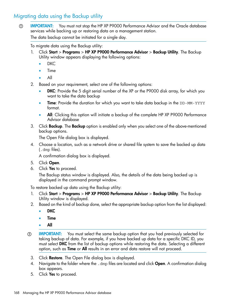 Migrating data using the backup utility | HP XP P9000 Performance Advisor Software User Manual | Page 168 / 419