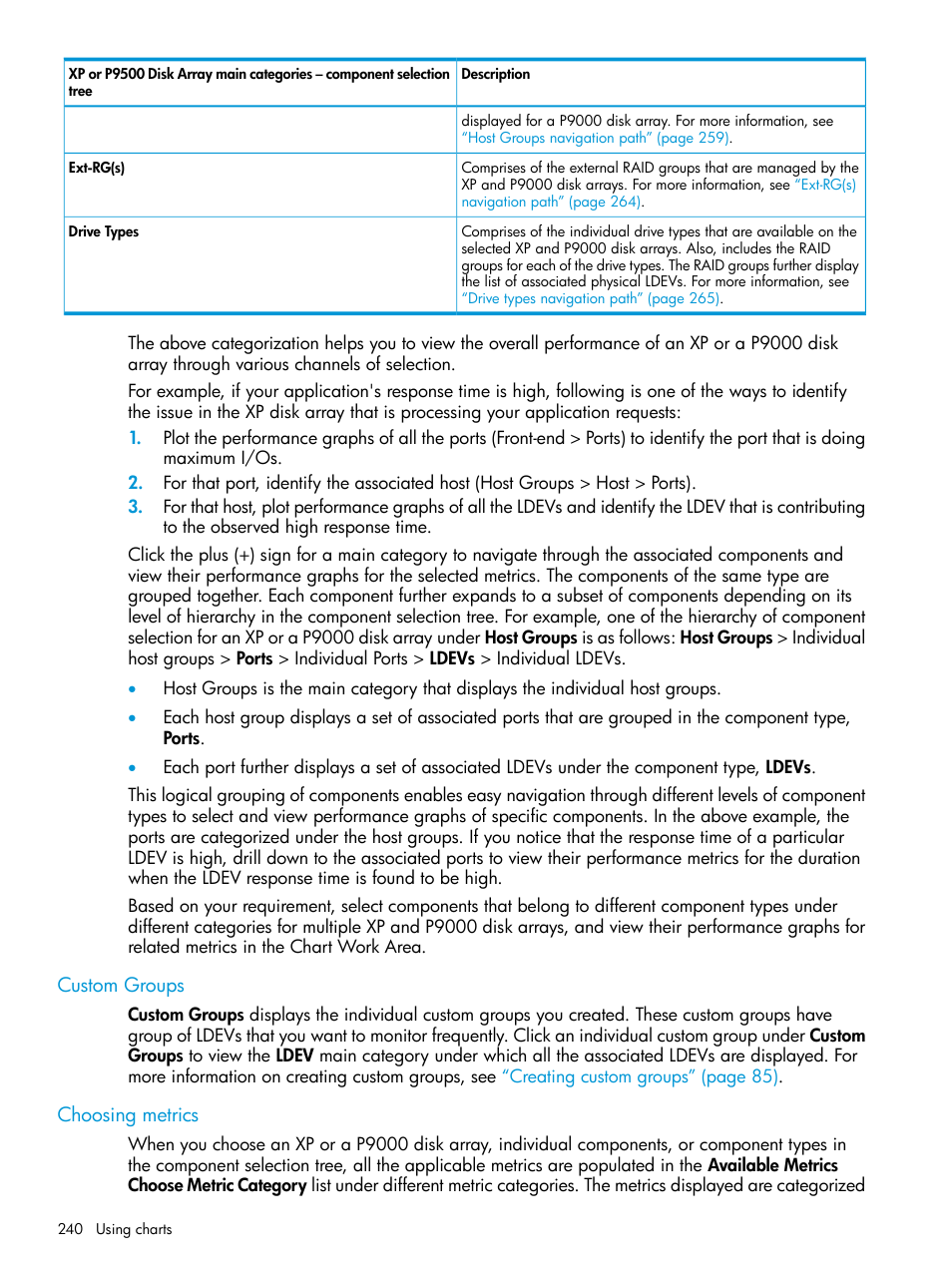 Custom groups, Choosing metrics, Custom groups choosing metrics | HP XP P9000 Performance Advisor Software User Manual | Page 240 / 419