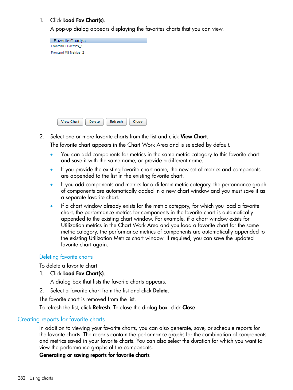 Deleting favorite charts, Creating reports for favorite charts | HP XP P9000 Performance Advisor Software User Manual | Page 282 / 419