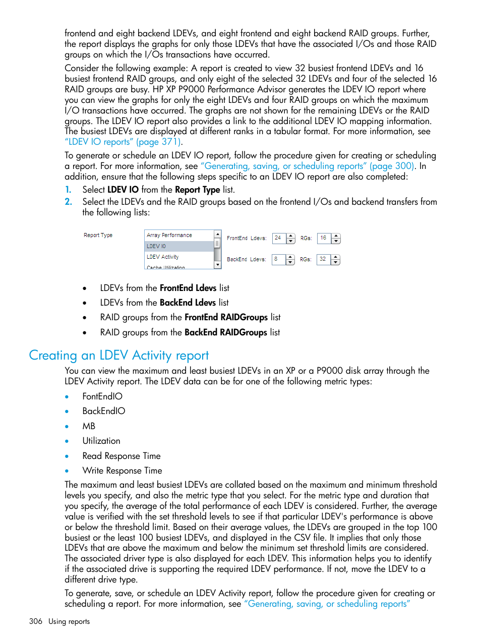 Creating an ldev activity report, Creating an | HP XP P9000 Performance Advisor Software User Manual | Page 306 / 419