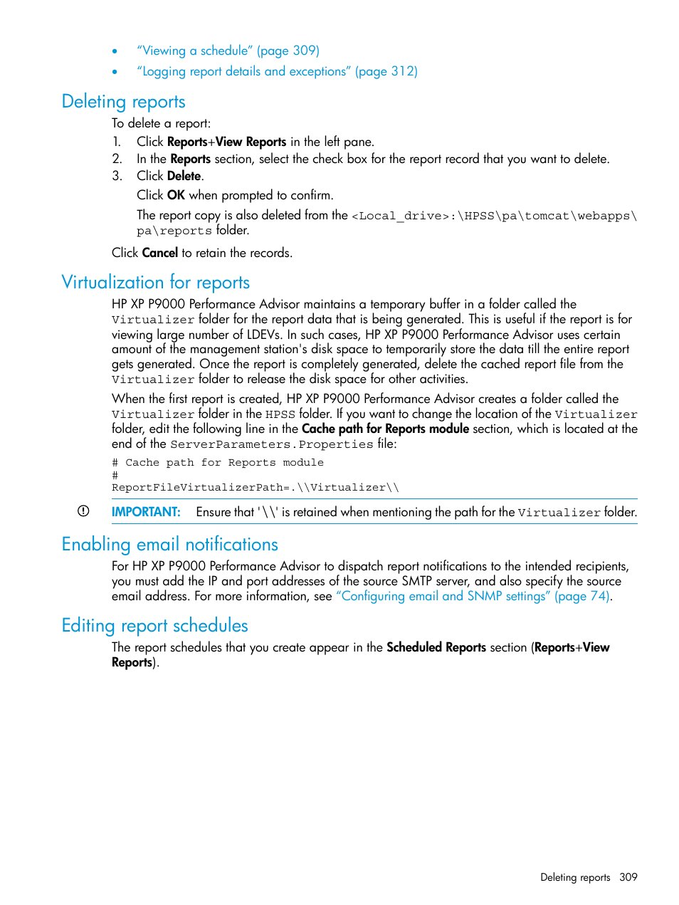 Deleting reports, Virtualization for reports, Enabling email notifications | Editing report schedules | HP XP P9000 Performance Advisor Software User Manual | Page 309 / 419