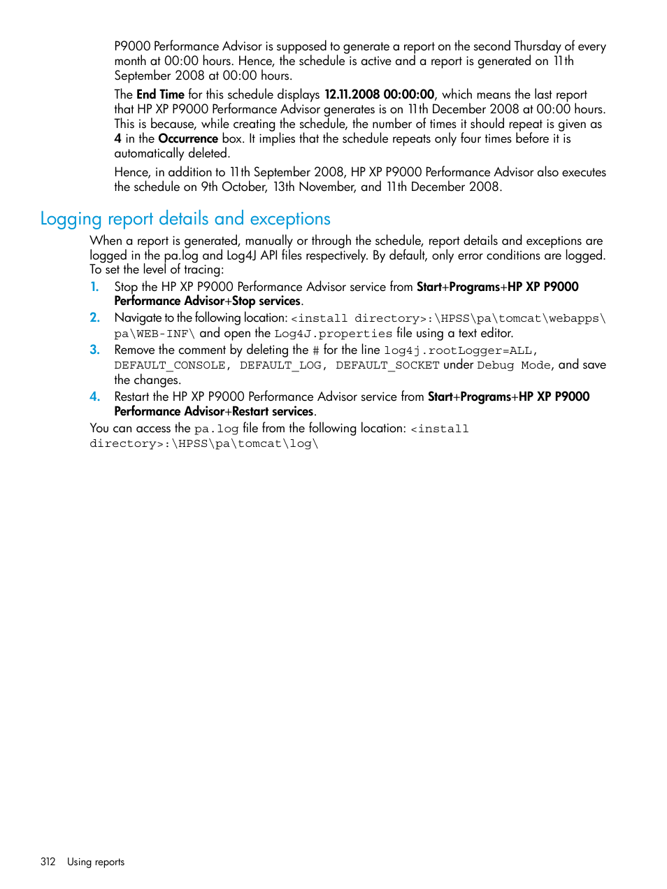 Logging report details and exceptions | HP XP P9000 Performance Advisor Software User Manual | Page 312 / 419