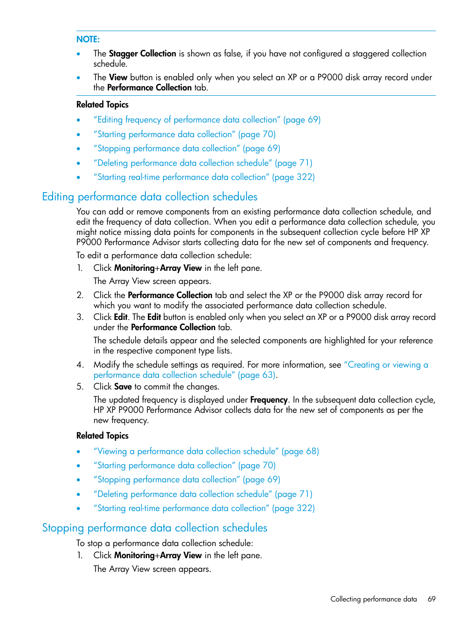 Editing performance data collection schedules, Stopping performance data collection schedules | HP XP P9000 Performance Advisor Software User Manual | Page 69 / 419
