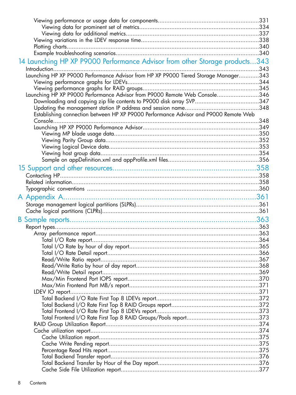 15 support and other resources, A appendix a, B sample reports | HP XP P9000 Performance Advisor Software User Manual | Page 8 / 419