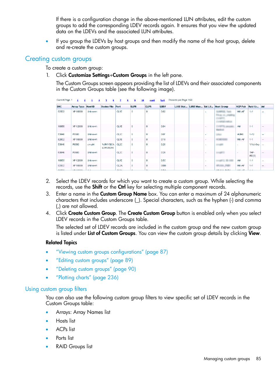 Creating custom groups, Using custom group filters | HP XP P9000 Performance Advisor Software User Manual | Page 85 / 419