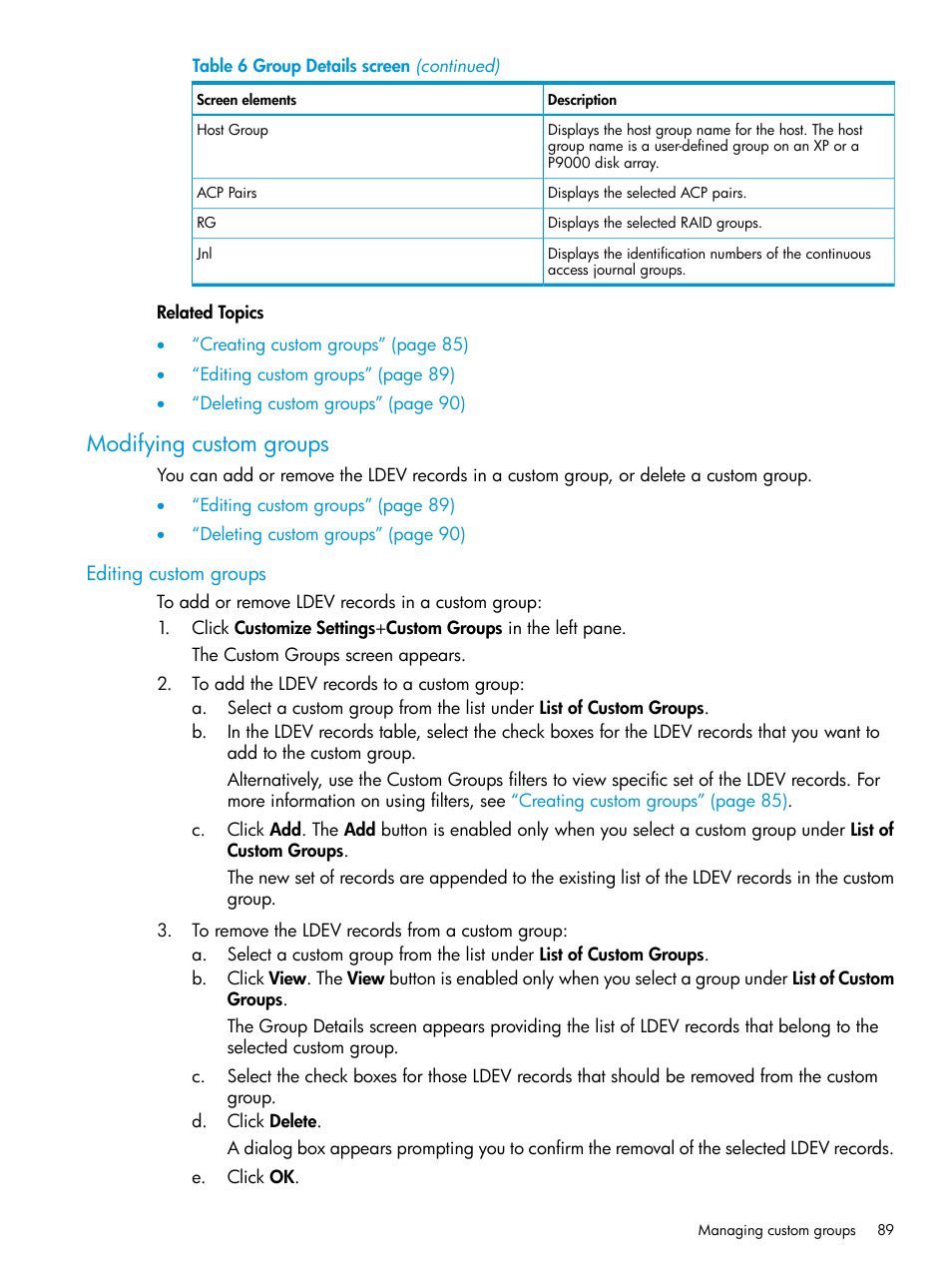Modifying custom groups, Editing custom groups | HP XP P9000 Performance Advisor Software User Manual | Page 89 / 419