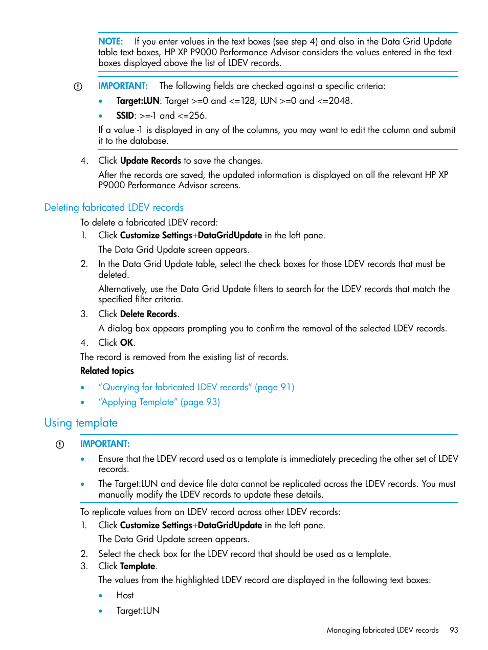 Deleting fabricated ldev records, Using template | HP XP P9000 Performance Advisor Software User Manual | Page 93 / 419