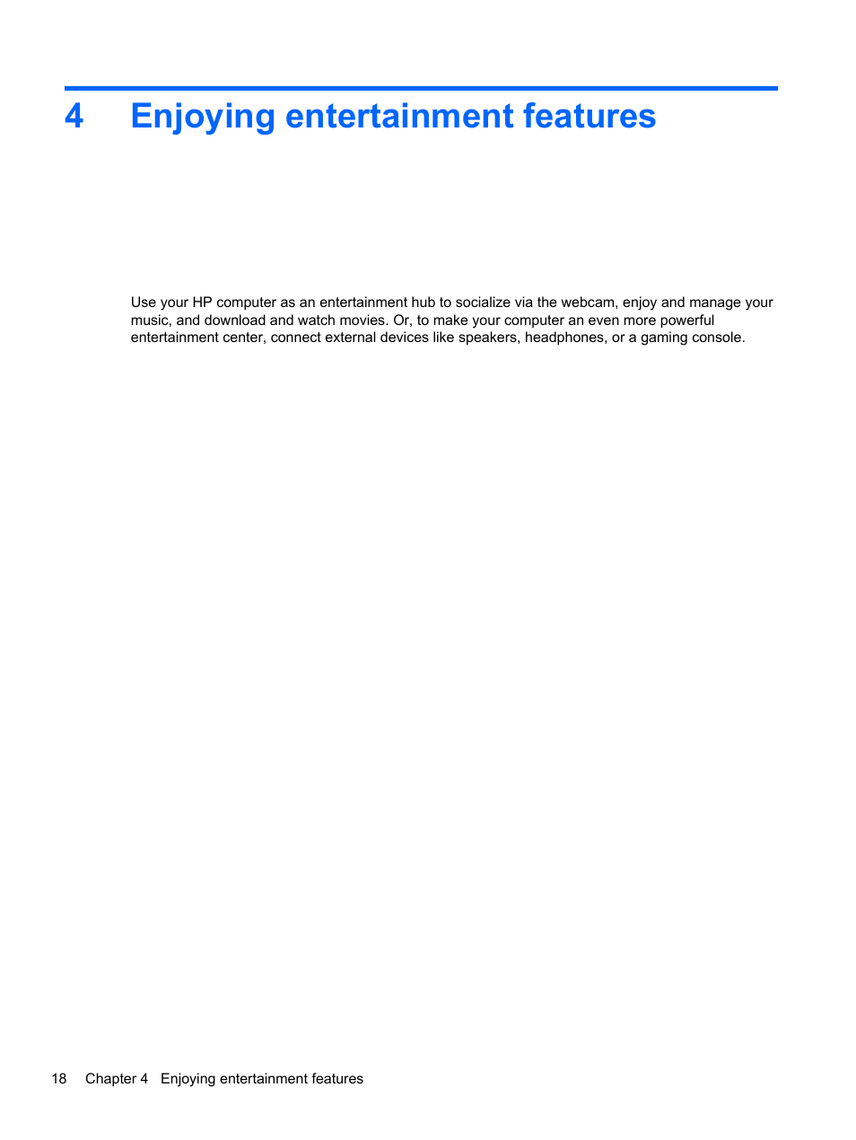 Enjoying entertainment features, 4 enjoying entertainment features, 4enjoying entertainment features | HP ENVY Recline 23-k119c TouchSmart All-in-One Desktop PC User Manual | Page 24 / 79