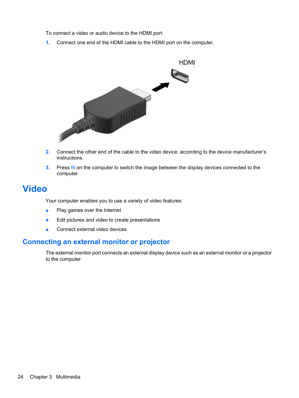 Video, Connecting an external monitor or projector | HP ProBook 5220m Notebook PC User Manual | Page 32 / 77