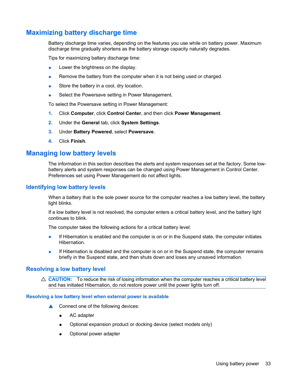 Maximizing battery discharge time, Managing low battery levels, Identifying low battery levels | Resolving a low battery level | HP ProBook 5220m Notebook PC User Manual | Page 41 / 77