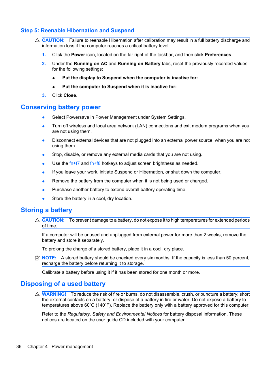 Step 5: reenable hibernation and suspend, Conserving battery power, Storing a battery | Disposing of a used battery | HP ProBook 5220m Notebook PC User Manual | Page 44 / 77