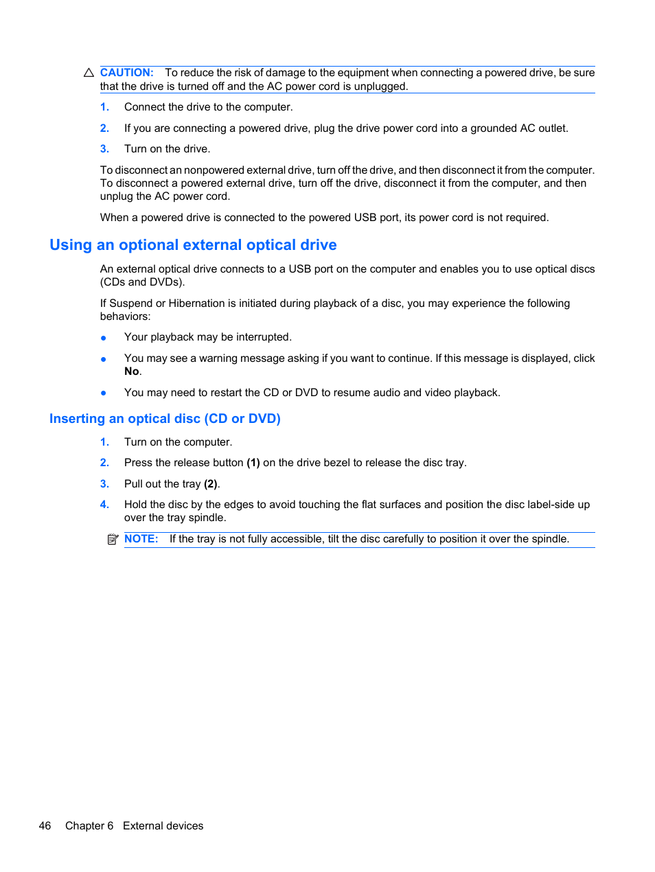 Using an optional external optical drive, Inserting an optical disc (cd or dvd) | HP ProBook 5220m Notebook PC User Manual | Page 54 / 77