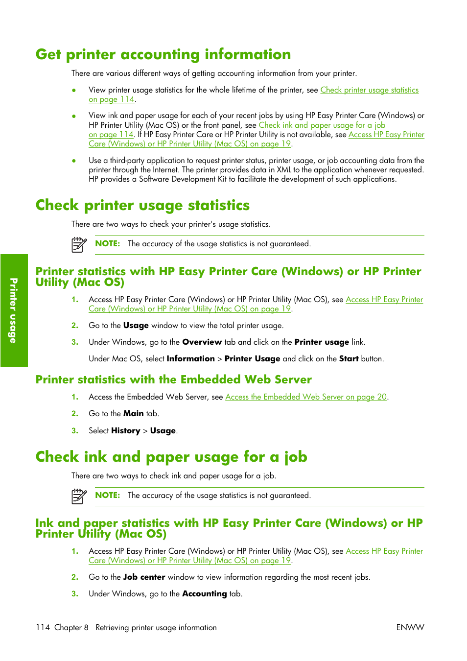 Get printer accounting information, Check printer usage statistics, Printer statistics with the embedded web server | Check ink and paper usage for a job | HP Designjet Z3100 Photo Printer series User Manual | Page 124 / 221