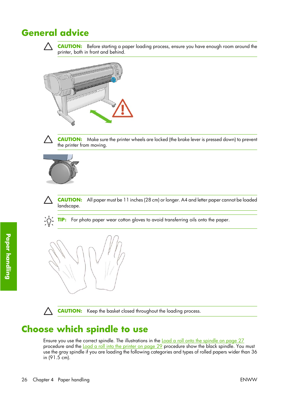 General advice, Choose which spindle to use, General advice choose which spindle to use | HP Designjet Z3100 Photo Printer series User Manual | Page 36 / 221