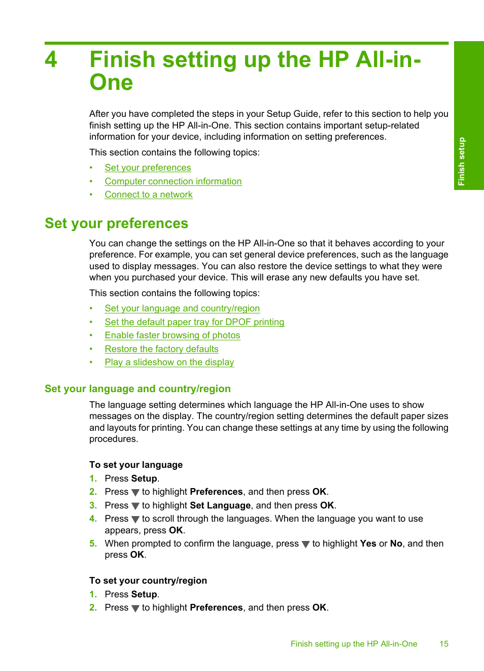 Finish setting up the hp all-in-one, Set your preferences, Set your language and country/region | 4 finish setting up the hp all-in-one, 4finish setting up the hp all-in- one | HP Photosmart C6280 All-in-One Printer User Manual | Page 16 / 189