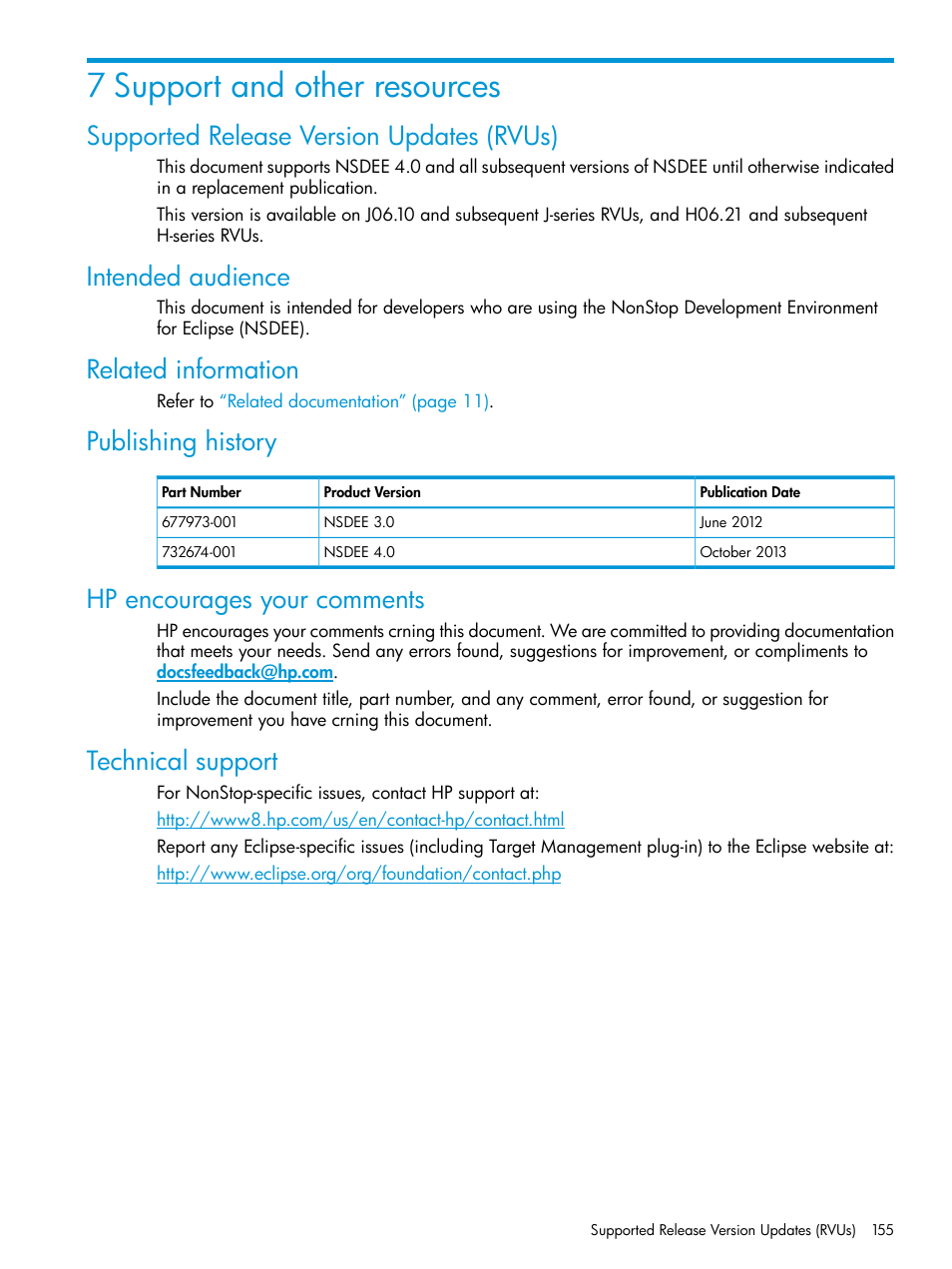 7 support and other resources, Supported release version updates (rvus), Intended audience | Related information, Publishing history, Hp encourages your comments, Technical support | HP Integrity NonStop J-Series User Manual | Page 155 / 163