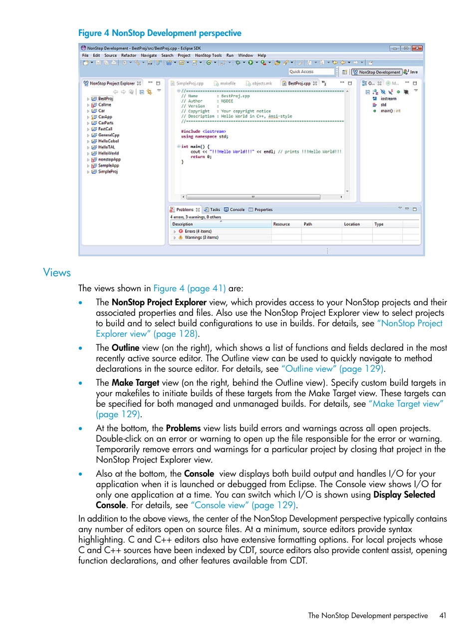 Views, Nonstop development perspective | HP Integrity NonStop J-Series User Manual | Page 41 / 163