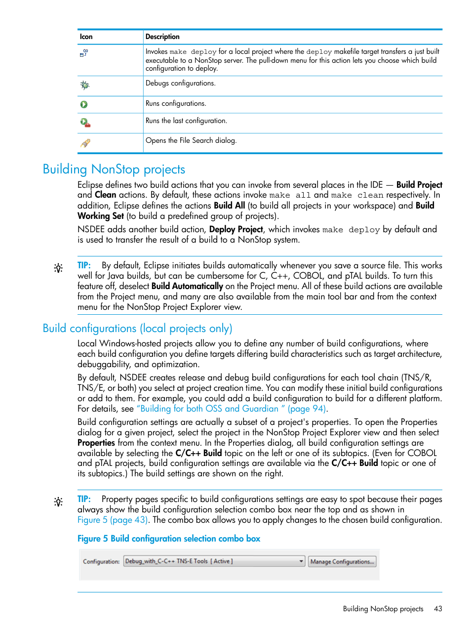 Building nonstop projects, Build configurations (local projects only), Build configuration selection combo box | HP Integrity NonStop J-Series User Manual | Page 43 / 163