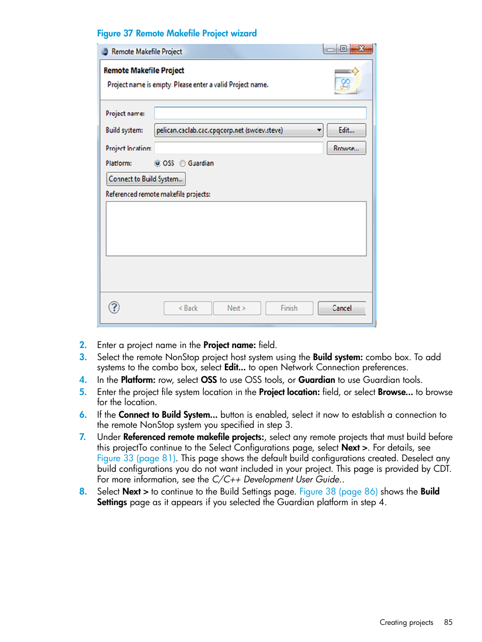 Remote makefile project wizard | HP Integrity NonStop J-Series User Manual | Page 85 / 163