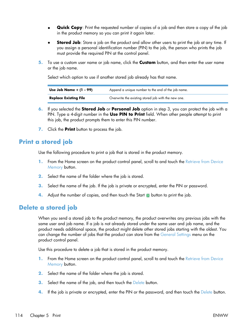 Print a stored job, Delete a stored job, Print a stored job delete a stored job | HP LaserJet Enterprise 500 Color MFP M575 User Manual | Page 130 / 354