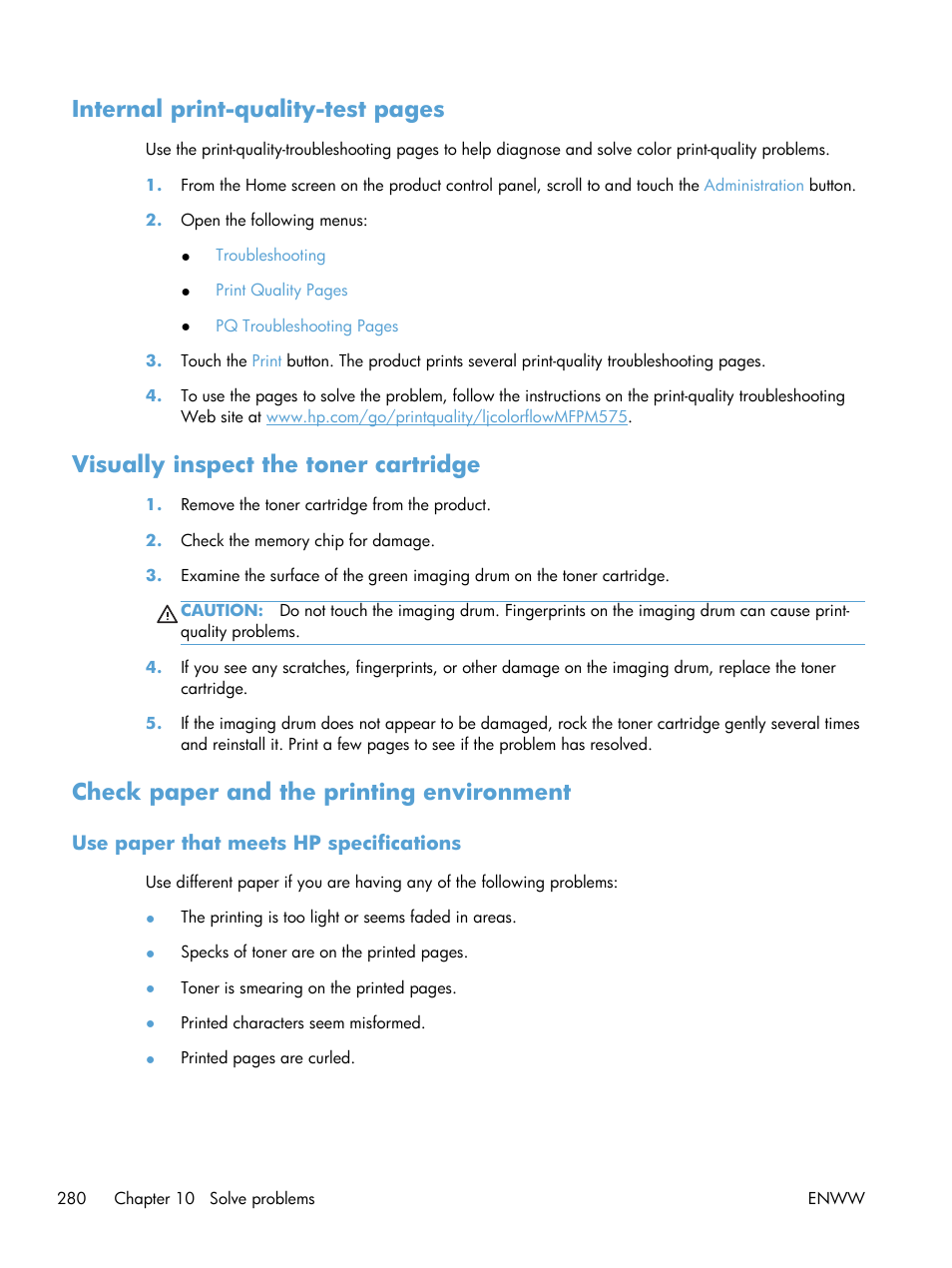 Visually inspect the toner cartridge, Check paper and the printing environment, Use paper that meets hp specifications | Internal print-quality-test pages | HP LaserJet Enterprise 500 Color MFP M575 User Manual | Page 296 / 354