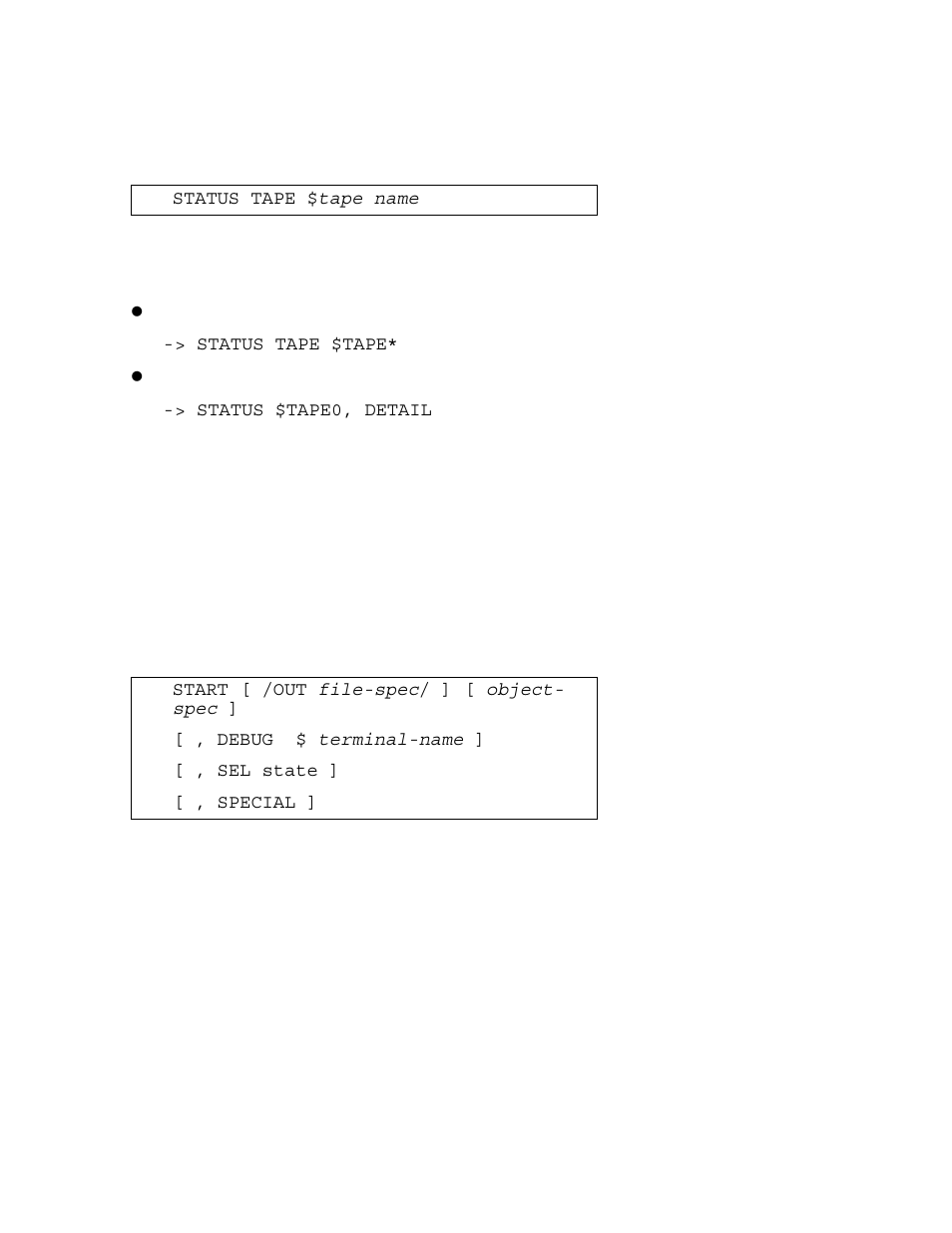 Bringing up a tape drive using scf, Start command (sensitive command) | HP NonStop G-Series User Manual | Page 99 / 140