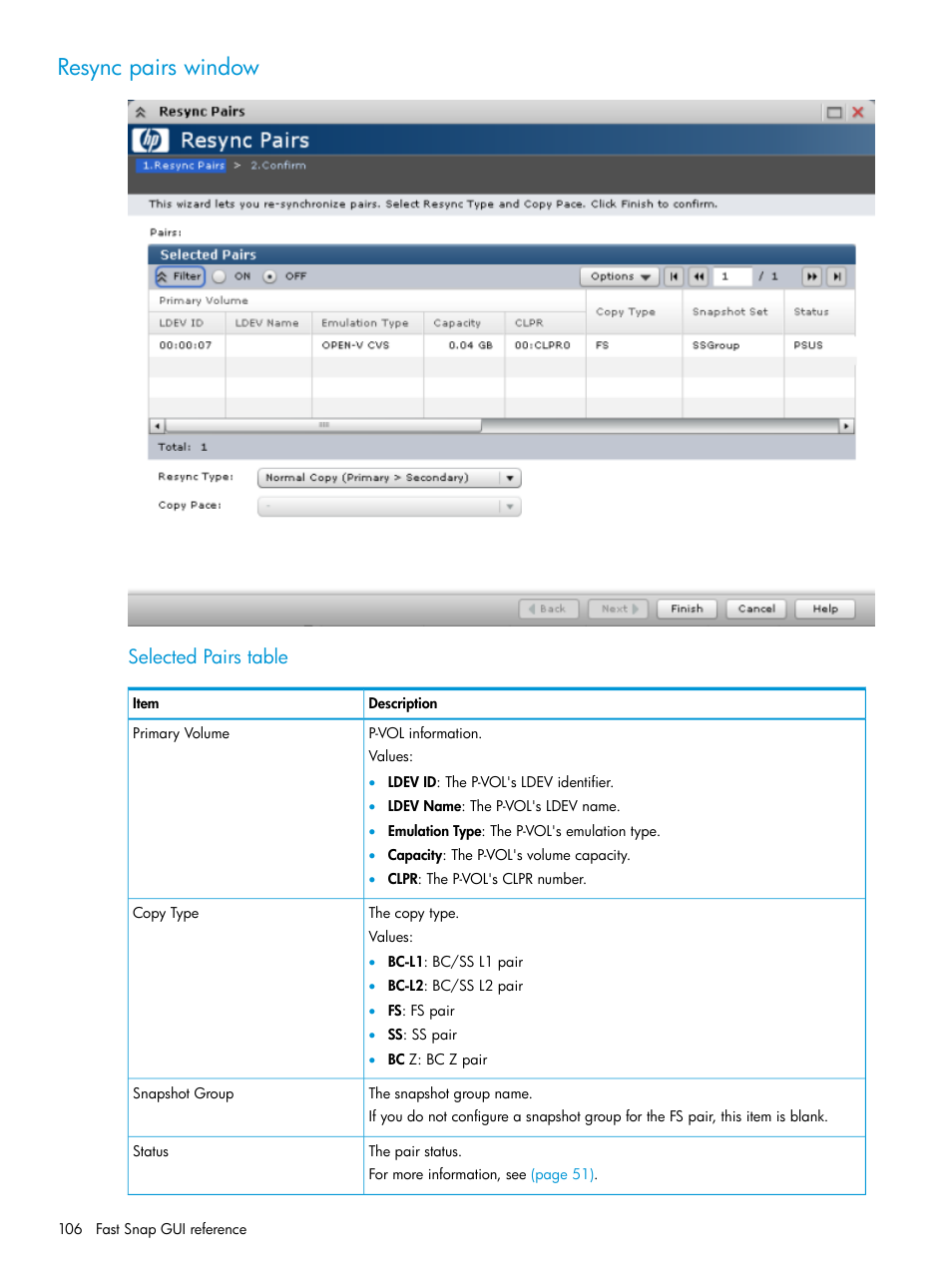 Resync pairs window, Selected pairs table | HP XP P9500 Storage User Manual | Page 106 / 116