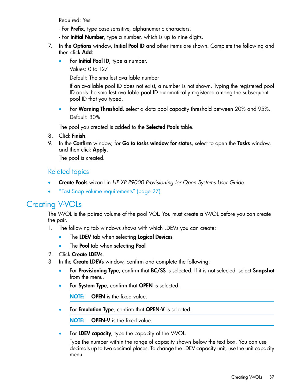 Creating v-vols, Related topics | HP XP P9500 Storage User Manual | Page 37 / 116