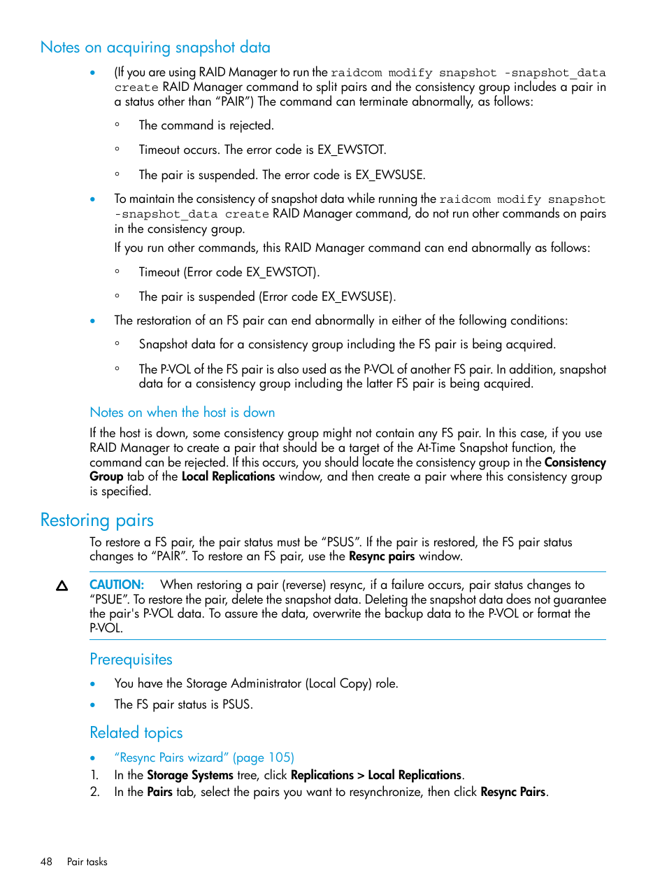 Notes on acquiring snapshot data, Restoring pairs, Prerequisites | Related topics | HP XP P9500 Storage User Manual | Page 48 / 116