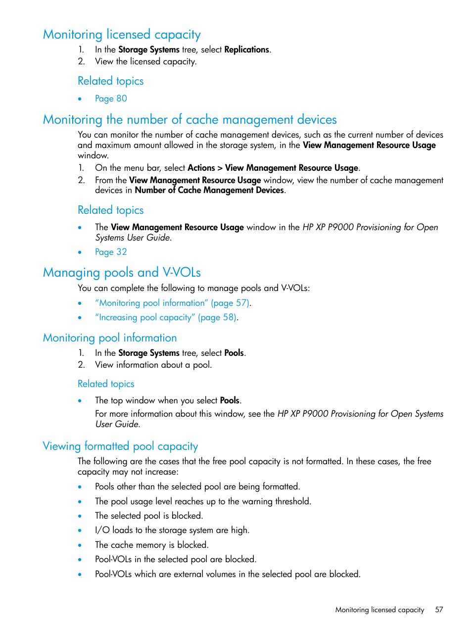 Monitoring licensed capacity, Monitoring the number of cache management devices, Managing pools and v-vols | Monitoring pool information, Viewing formatted pool capacity, Related topics | HP XP P9500 Storage User Manual | Page 57 / 116