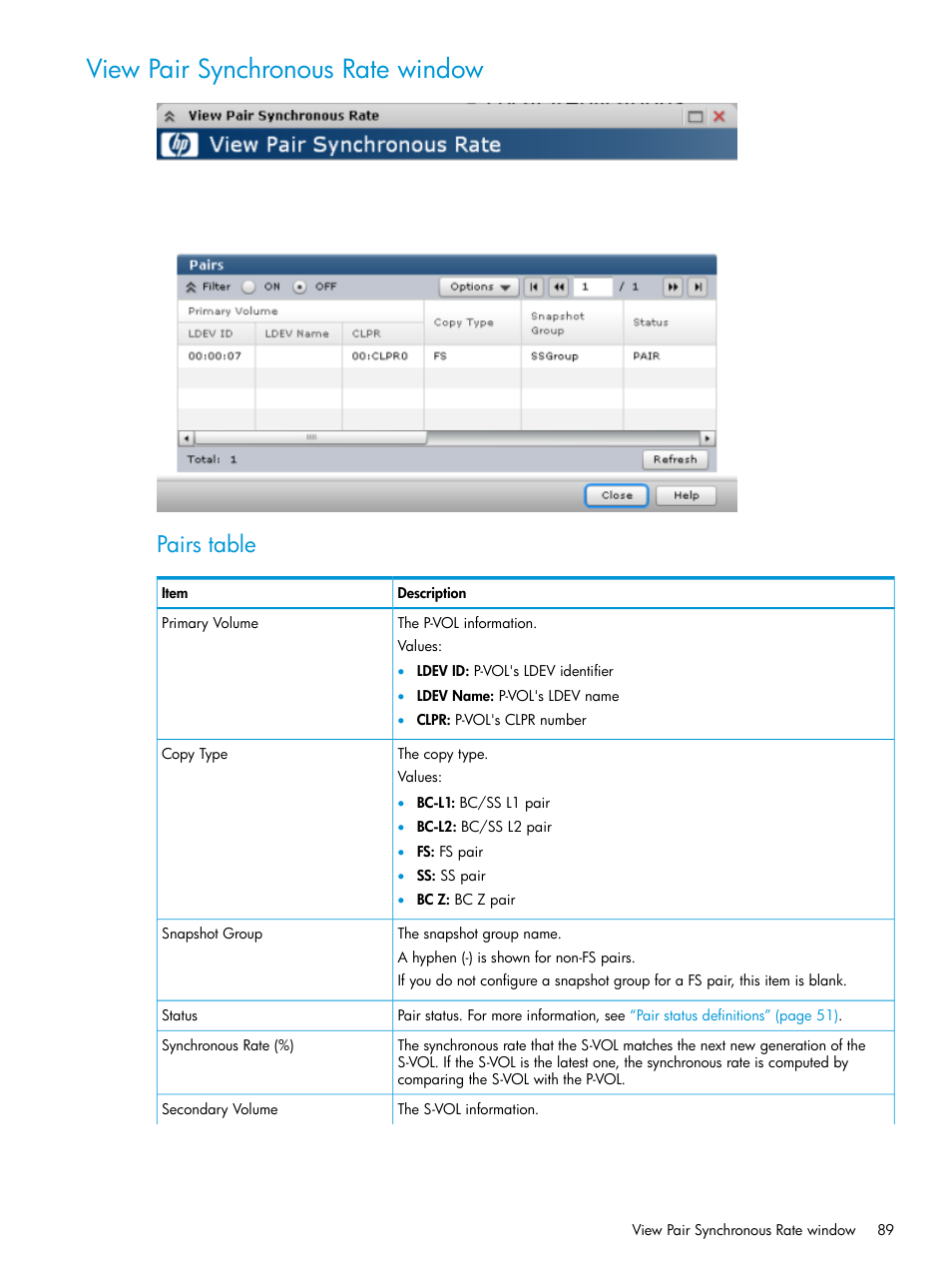 View pair synchronous rate window, Pairs table | HP XP P9500 Storage User Manual | Page 89 / 116