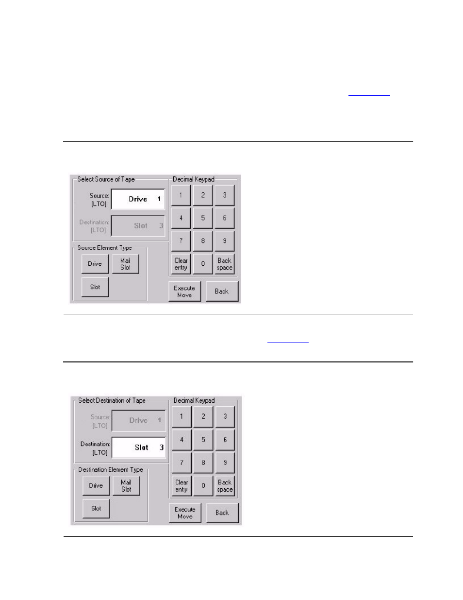 Figure 4-8, Move media screen (source), Figure 4-9 | Move media screen (destination) | HP Integrity NonStop J-Series User Manual | Page 37 / 80