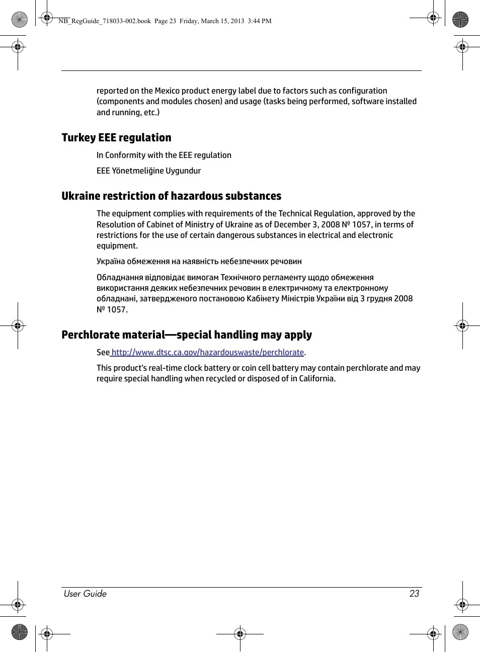 Turkey eee regulation, Ukraine restriction of hazardous substances, Perchlorate material—special handling may apply | HP Chromebox CB1-016 PC User Manual | Page 25 / 28
