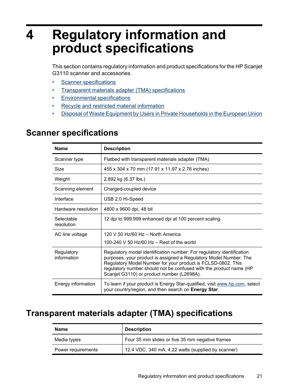 Regulatory information and product specifications, Scanner specifications, Transparent materials adapter (tma) specifications | 4regulatory information and product specifications | HP Scanjet G3110 Photo Scanner User Manual | Page 23 / 30