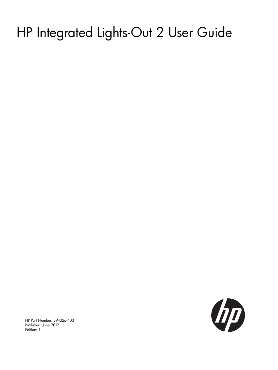 HP Integrated Lights-Out 2 User Manual | 224 pages