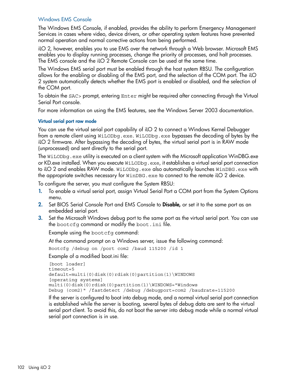 Windows ems console, Virtual serial port raw mode | HP Integrated Lights-Out 2 User Manual | Page 102 / 224