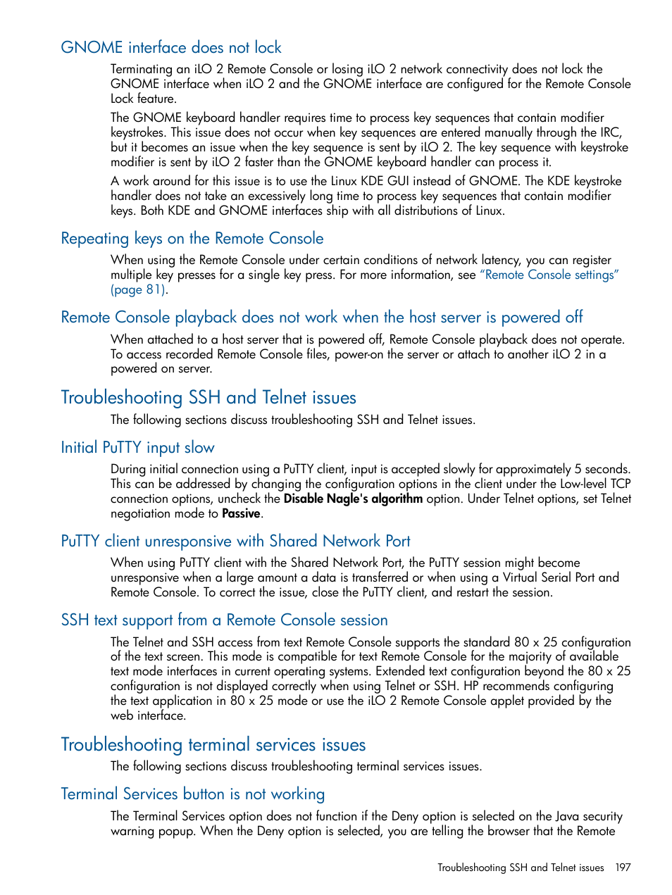 Gnome interface does not lock, Repeating keys on the remote console, Troubleshooting ssh and telnet issues | Initial putty input slow, Putty client unresponsive with shared network port, Ssh text support from a remote console session, Troubleshooting terminal services issues, Terminal services button is not working | HP Integrated Lights-Out 2 User Manual | Page 197 / 224