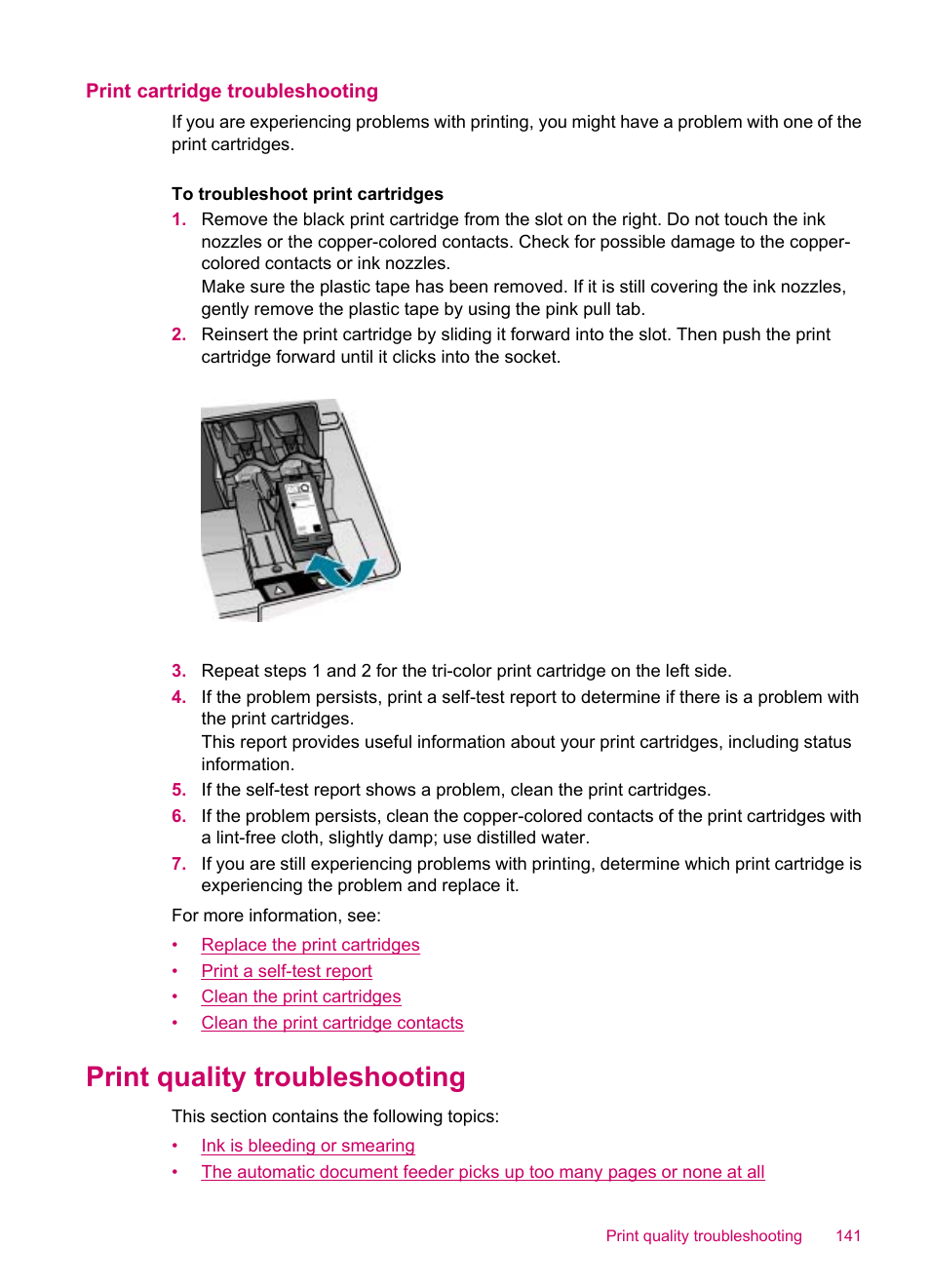 Print cartridge troubleshooting, Print quality troubleshooting | HP Officejet J5740 All-in-One Printer User Manual | Page 143 / 296